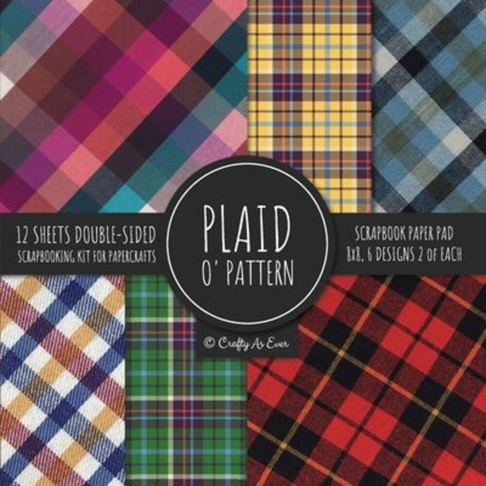 Plaid O' Pattern Scrapbook Paper Pad 8x8 Scrapbooking Kit for Papercrafts, Cardm